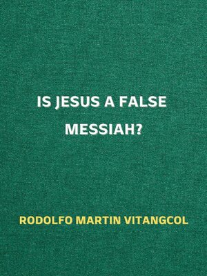 cover image of Is Jesus a False Messiah?